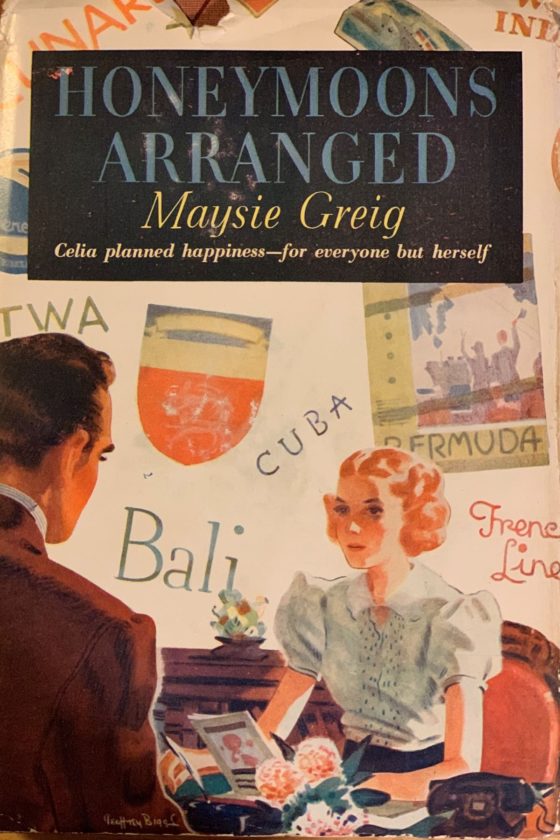 The Bashful Adventurer picks up a romance novel written in the late 1930s hoping to see if and how the author addressed the coming war—and ends up getting a lesson on careers in the travel and tourism industry at a time when adventures in travel were far from mainstream. Image shows the cover of Honeymoons Arranged by Maysie Greig.